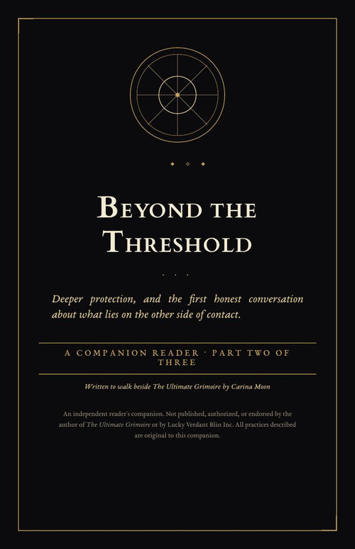 Part Two — Beyond the Threshold
